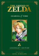 The Legend of Zelda: Ocarina of Time -Legendary Edition-                                                                                              <br><span class="capt-avtor"> By:Himekawa, Akira                                   </span><br><span class="capt-pari"> Eur:15,59 Мкд:959</span>